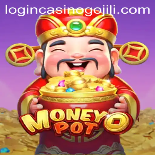 Exploring MoneyPot: The Exciting World of Gojili Casino Gaming